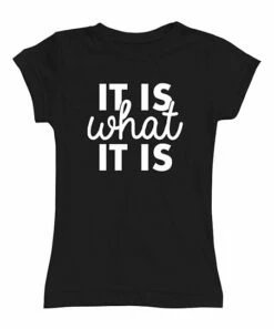Flash Sale 🔔 Black 'It Is What It Is' Fitted Tee - 👩 Women 🧨
